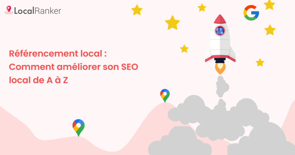 Referencement Local Et Google My Business Ameliorer Son Seo